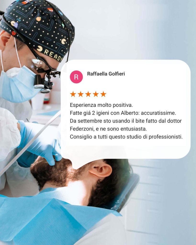 Immagine di una recensione con su scritto: "Esperienza molto positiva. fatte già 2 igieni con Alberto: accuratissime. Da settembre sto usando il bite fatto dal Dott. Federzoni e ne sono entusiasta. Consiglio a tutti questo studio di professionisti".